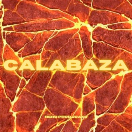 Calabaza | Boomplay Music