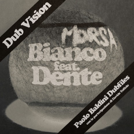 Morsa Dub Vision ft. Davide Toffolo, Dente & Alberto Bianco | Boomplay Music