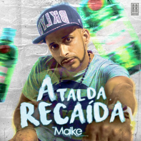 A Tal da Recaída ft. Ranking Records