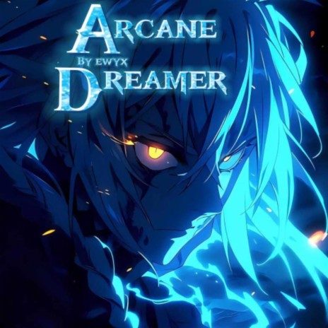 Arcane Dreamer | Boomplay Music