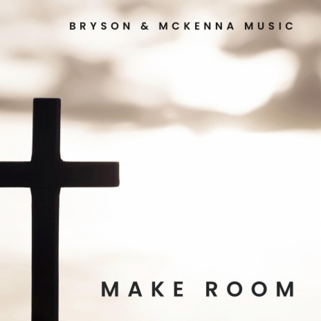 Make Room | Boomplay Music