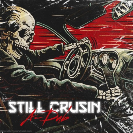 Still Crusin | Boomplay Music