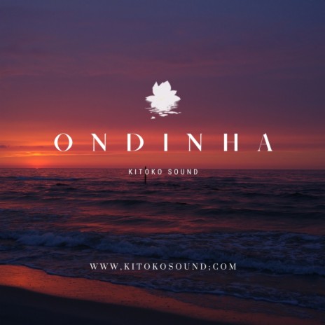 Ondinha ft. Din BEATS, SWOB, Kitoko Sound, Jazzy Rhodes & Afro Zen