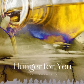 Hunger For You