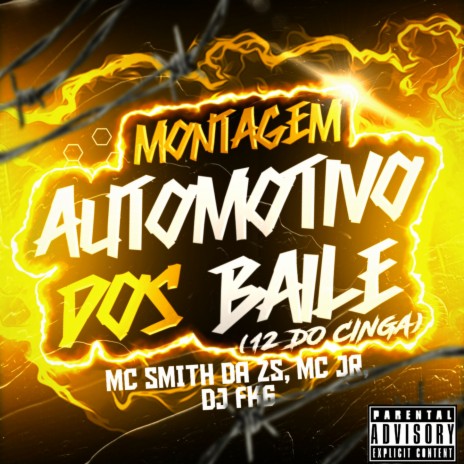 Montagem Automotivo Dos Baile (12 Do Cinga) ft. MC JR & DJ FK6