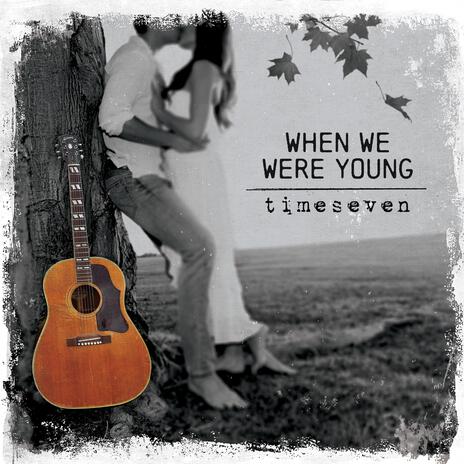 When We Were Young | Boomplay Music