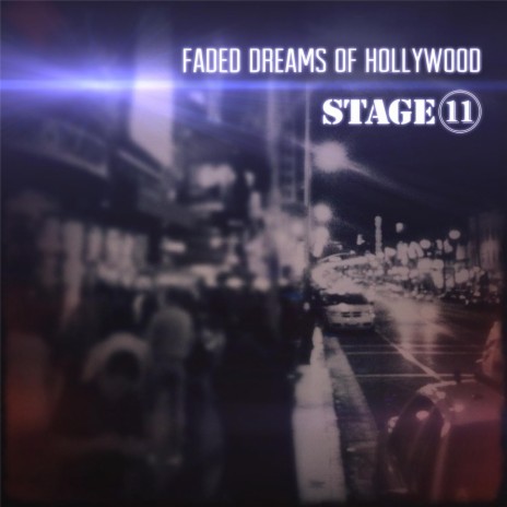 Faded Dreams of Hollywood | Boomplay Music