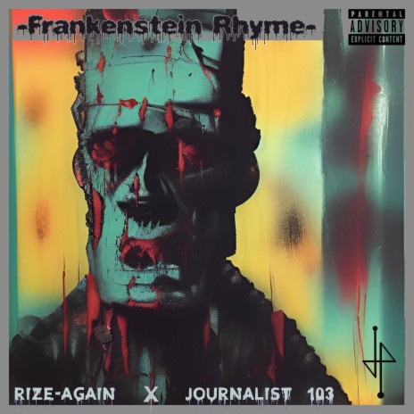 Frankenstein Rhyme ft. Journalist 103