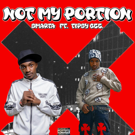 Not my Portion ft. Tipsy Gee | Boomplay Music