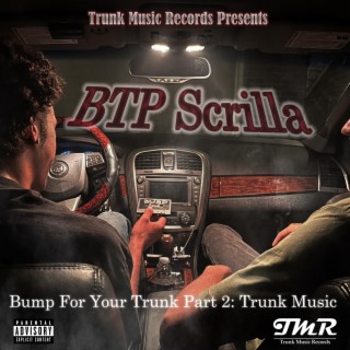 Bump For Your Trunk Part 2: Trunk Music