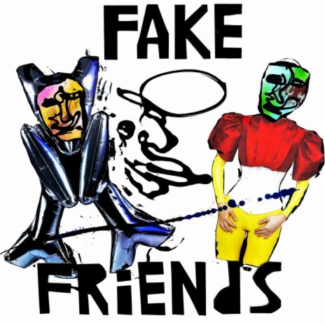 Fake Friends ft. VAGAN | Boomplay Music