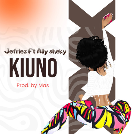 Kiuno ft. Ally sheky | Boomplay Music