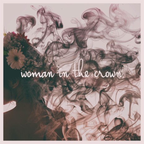 Woman in the Crown | Boomplay Music