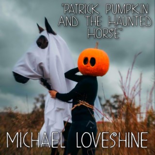 Patrick Pumpkin And The Haunted Horse!!