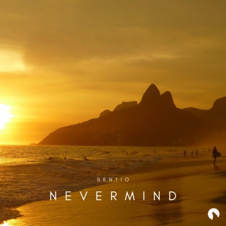 Nevermind | Boomplay Music