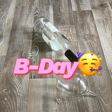 B-Day | Boomplay Music