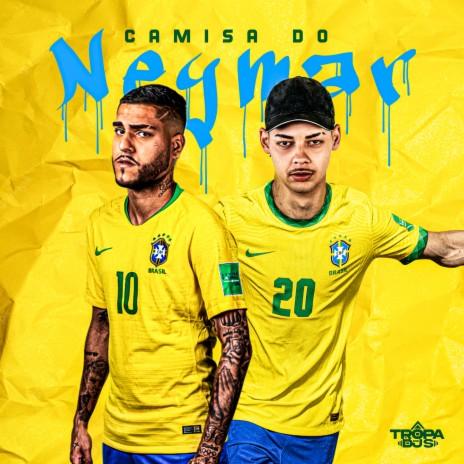 Camisa da Seleção /Vulgo Do Neymar ft. Vitti & DJ João Quiks | Boomplay Music