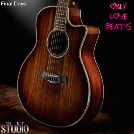 Final Days | Boomplay Music