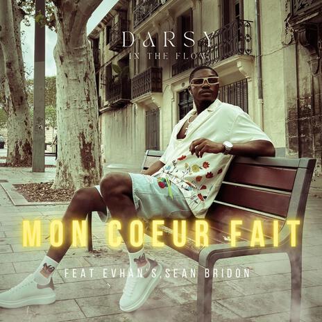 Mon coeur fait ft. Evhan’s & Sean Bridon | Boomplay Music