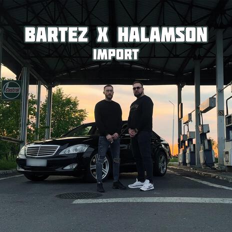 IMPORT ft. HALAMSON & PACZYN | Boomplay Music