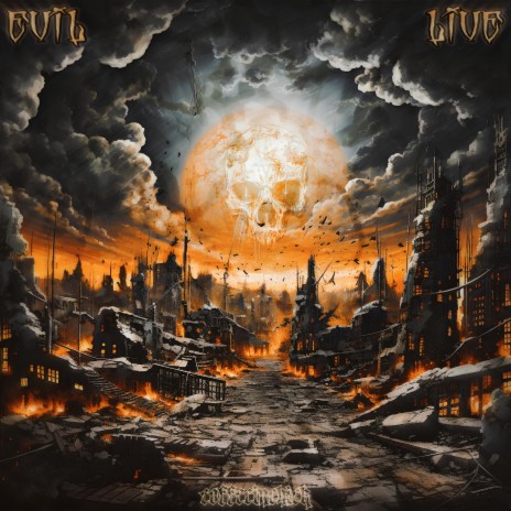 Evil Live | Boomplay Music