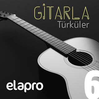 Gitarla Türküler #6