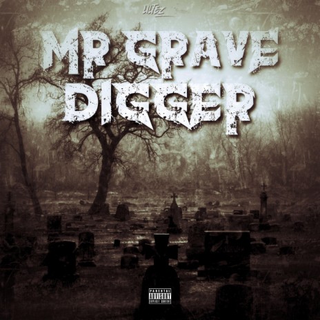 Mr Grave Digger ft. Gettoffdre2x | Boomplay Music