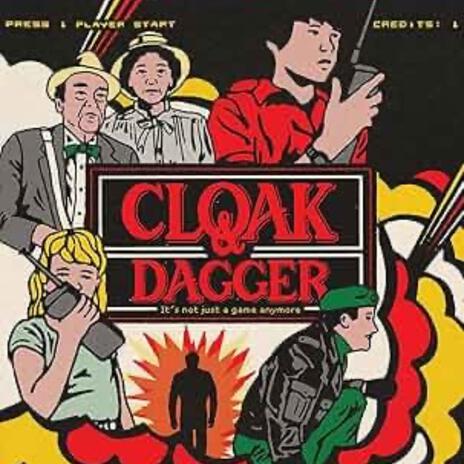 Cloak and Dagger ft. Adrian | Boomplay Music