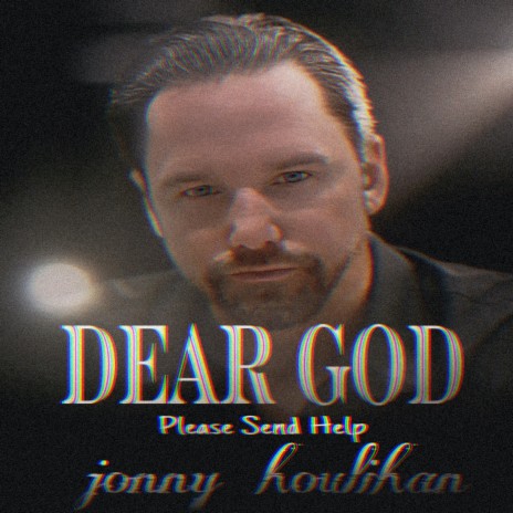 God Knew Jonny Houlihan Lyrics