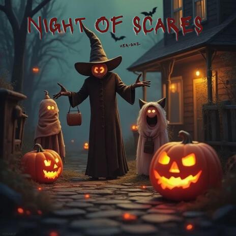 Night Of Scares | Boomplay Music