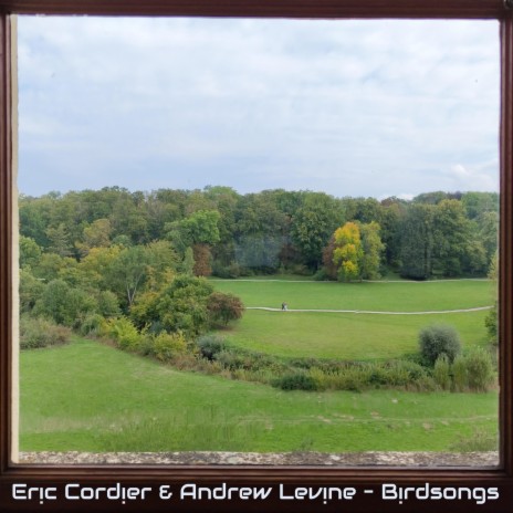 Birdsongs ft. Eric Cordier