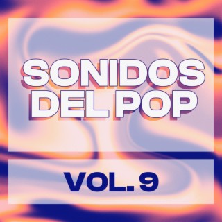 Sonidos Del Pop, Vol. 9