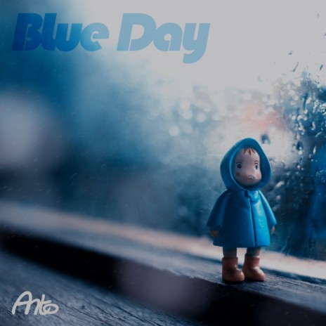 Blue Day | Boomplay Music