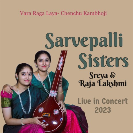 Vara Raga Laya (Chenchu Kambhoji) | Boomplay Music