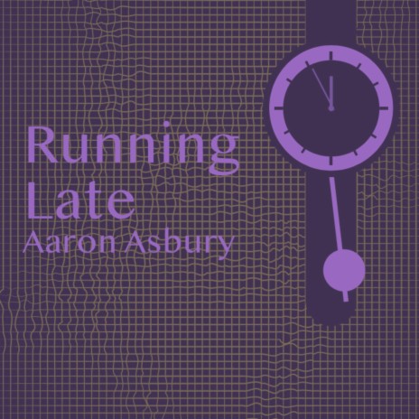 Running Late | Boomplay Music