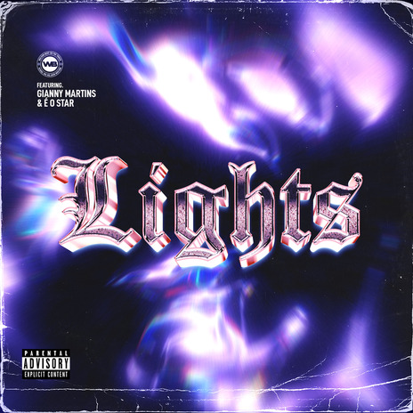 Lights ft. Gianny Martins & É o Star | Boomplay Music