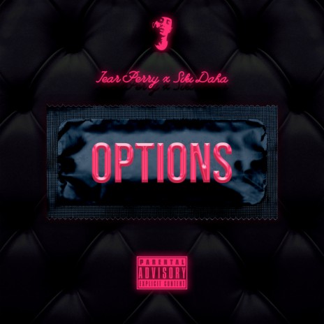 Options ft. Siki Daha | Boomplay Music