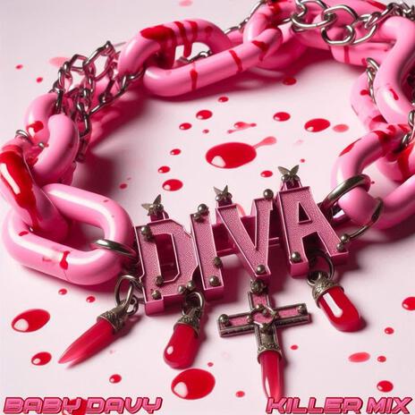 Diva (Killer Mix) | Boomplay Music