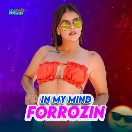 In my Mynd - Forrózin | Boomplay Music