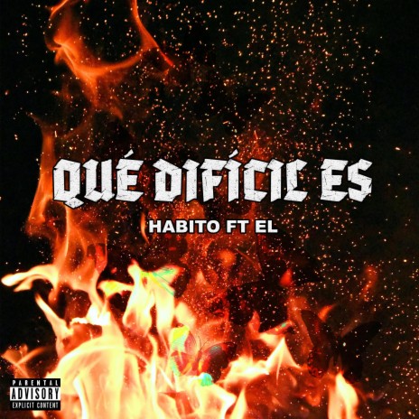 Que Dificil Es ft. Elvis Tapia | Boomplay Music