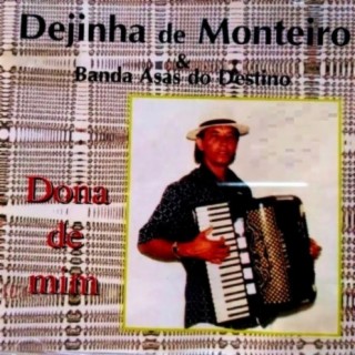 Dejinha de Monteiro e Banda Asas do Destino