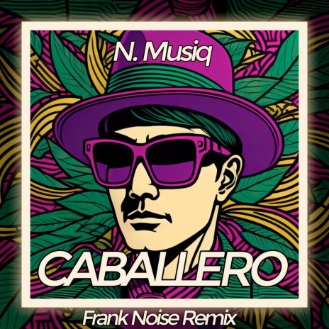 Caballero (Frank Noise Remix) | Boomplay Music