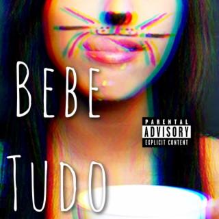 Bebe Tudo