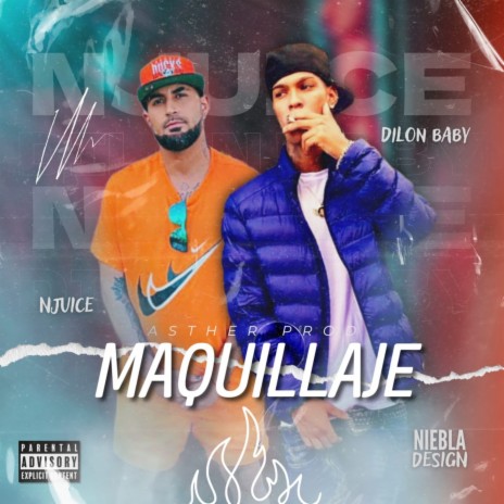 Maquillaje ft. Dilon Baby & Asther the Producer | Boomplay Music