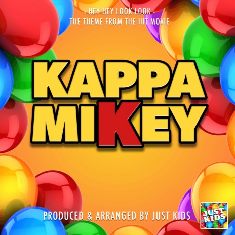 open haard Specialist Ontwapening Hey Hey Look Look (From Kappa Mikey) - Just Kids MP3 download | Hey Hey  Look Look (From Kappa Mikey) - Just Kids Lyrics | Boomplay Music
