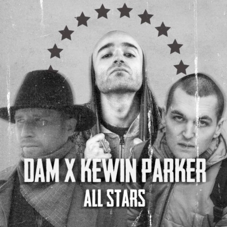 All Stars ft. KEWIN PARKER | Boomplay Music