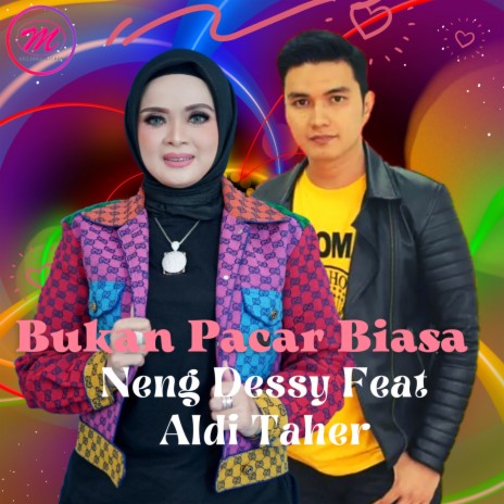 Bukan Pacar Biasa ft. Aldi Taher | Boomplay Music