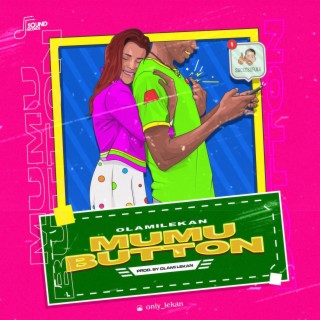 Mumu Button lyrics | Boomplay Music