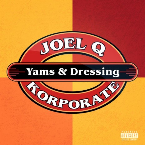 Yams & Dressing ft. Korporate | Boomplay Music