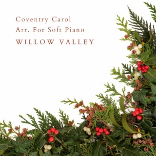 Coventry Carol Arr. For Soft Piano